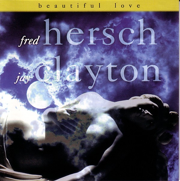 FRED HERSCH - Beautiful Love (with Jay Clayton) cover 