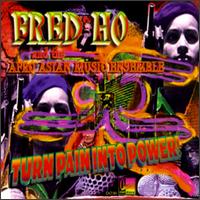 FRED HO (HOUN) - Turn Pain Into Power! cover 