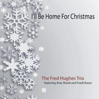 FRED HUGHES - I'll Be Home for Christmas cover 