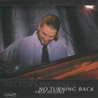 FRED HUGHES - No Turning Back cover 