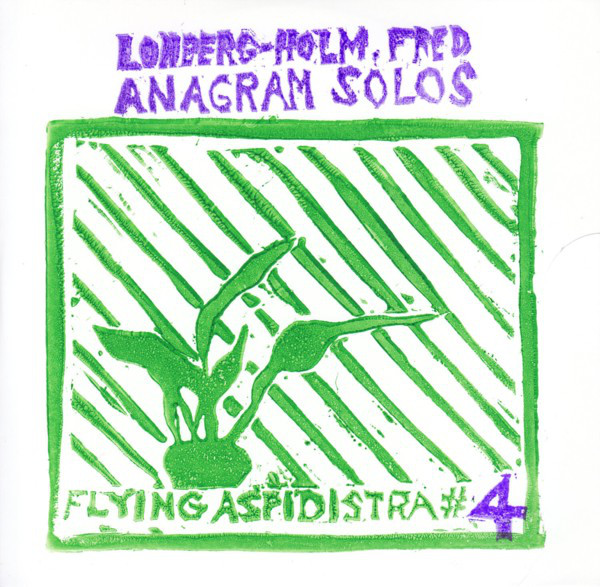 FRED LONBERG-HOLM - Anagram Solos cover 