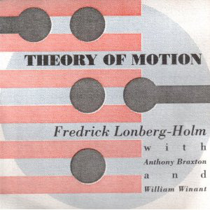 FRED LONBERG-HOLM - Theory Of Motion cover 