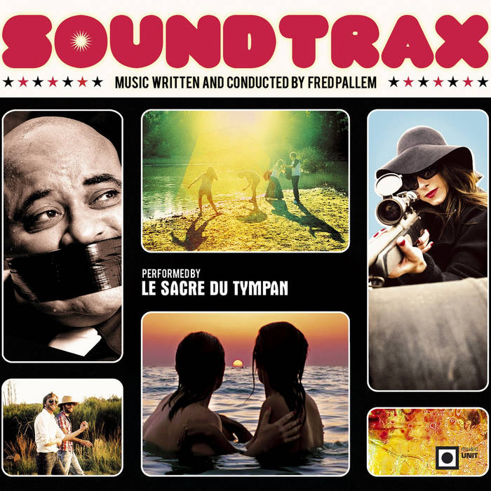 FRED PALLEM - Fred Pallem & Le Sacre Du Tympan ‎: Soundtrax cover 