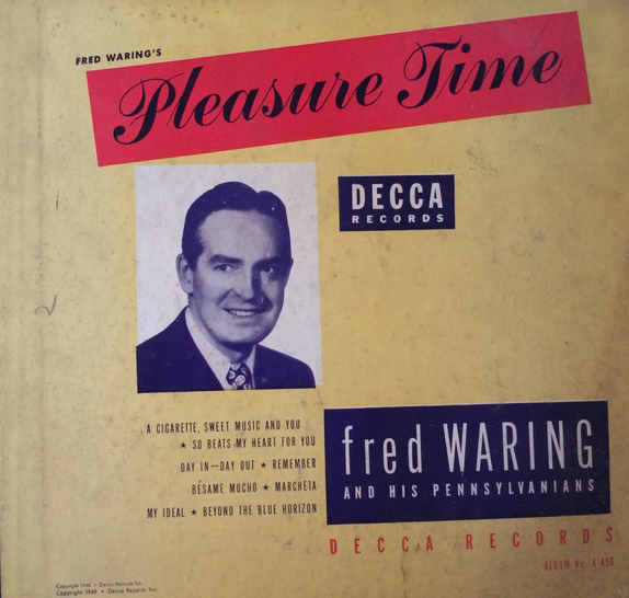 FRED WARING - Pleasure Time cover 