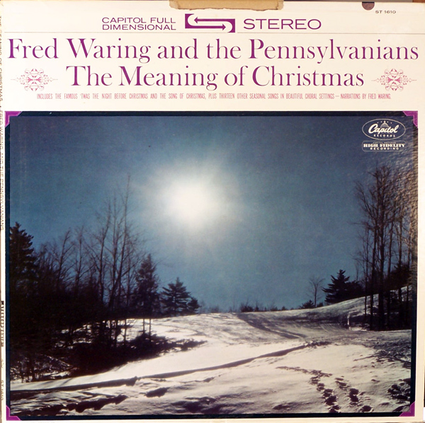 FRED WARING - The Meaning Of Christmas cover 