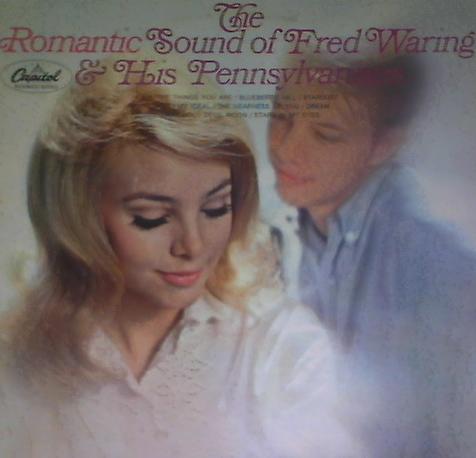 FRED WARING - The Romantic Sound Of Fred Waring & The Pennsylvanians cover 