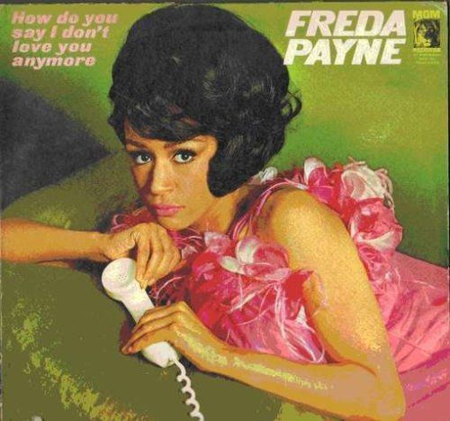 FREDA PAYNE - How Do You Say I Don't Love You Anymore (aka Freda Payne aka Let It Be Me) cover 