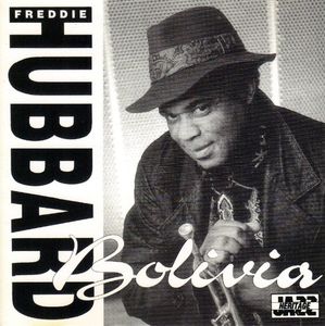 FREDDIE HUBBARD - Bolivia cover 