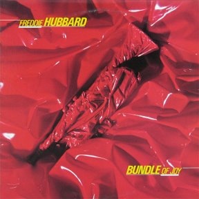 FREDDIE HUBBARD - Bundle of Joy cover 