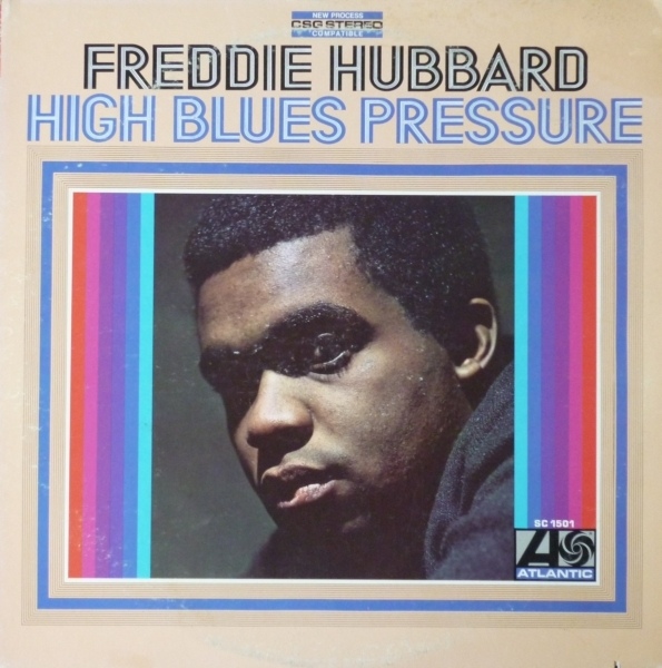 FREDDIE HUBBARD - High Blues Pressure cover 