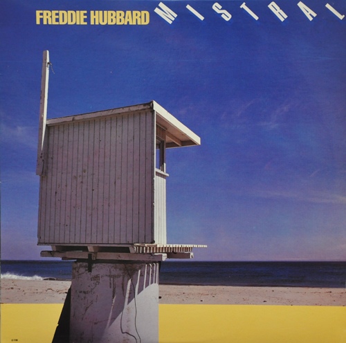 FREDDIE HUBBARD - Mistral cover 