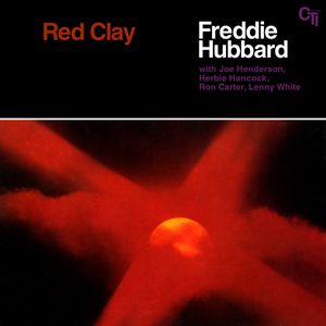 FREDDIE HUBBARD - Red Clay cover 