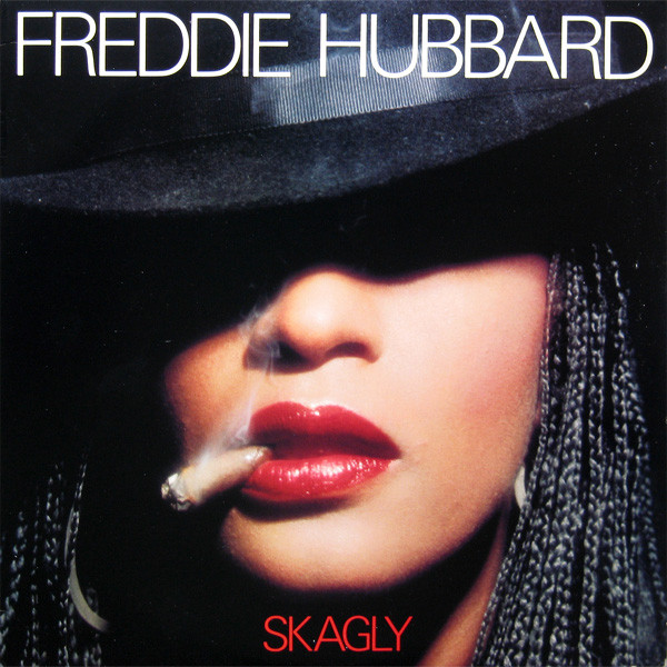 FREDDIE HUBBARD - Skagly cover 