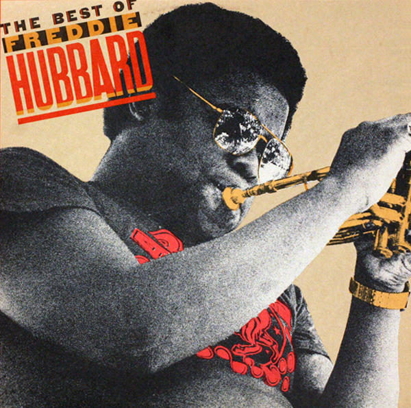 FREDDIE HUBBARD - The Best of Freddie Hubbard cover 