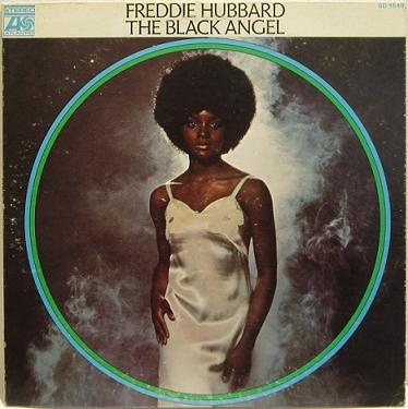 FREDDIE HUBBARD - The Black Angel cover 