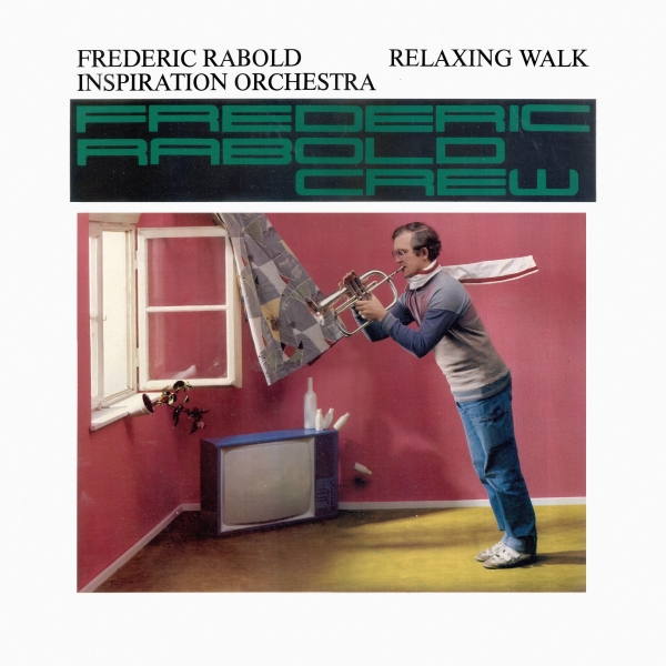 FRÉDÉRIC RABOLD - Relaxing Walk cover 