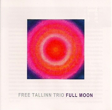 FREE TALLINN TRIO - Full Moon cover 