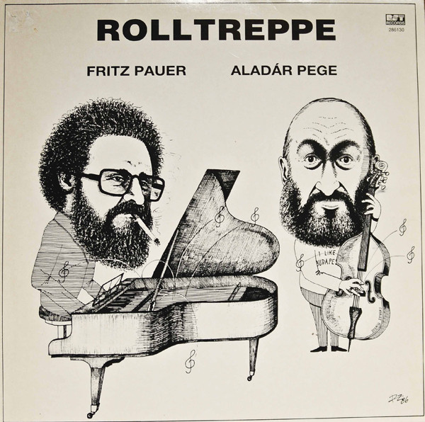 FRITZ PAUER - Fritz Pauer, Aladár Pege : Rolltreppe cover 