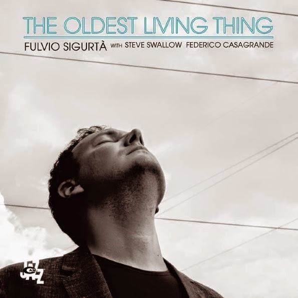 FULVIO SIGURTÀ - The Oldest Living Thing cover 