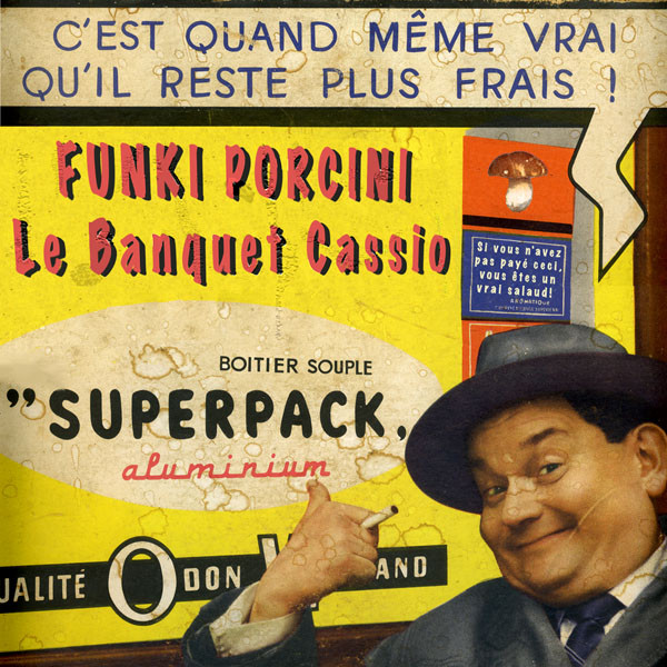 FUNKI PORCINI - Le Banquet Cassio cover 