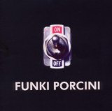 FUNKI PORCINI - On cover 