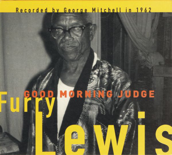 FURRY LEWIS - Good Morning Judge cover 
