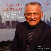 GABRIEL ESPINOSA - Songs of Bacharach and Manzanero cover 