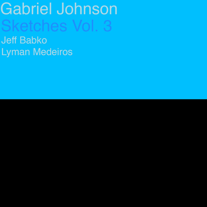 GABRIEL JOHNSON - Sketches Vol 3 cover 