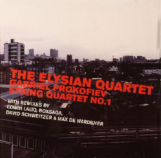 GABRIEL PROKOFIEV - The Elysian Quartet / Gabriel Prokofiev : String Quartet No. 1 cover 