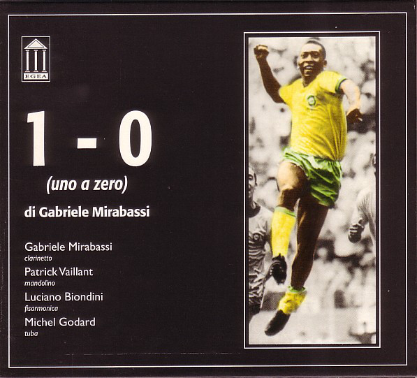 GABRIELE MIRABASSI - 1 - 0 (Uno A Zero) cover 