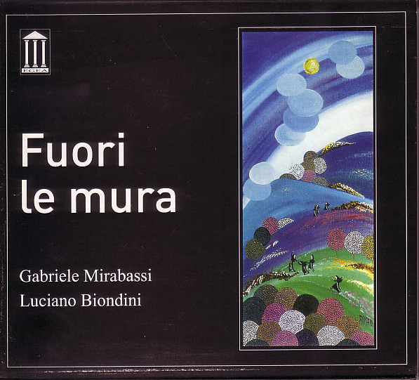 GABRIELE MIRABASSI - Gabriele Mirabassi, Luciano Biondini ‎: Fuori Le Mura cover 