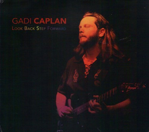 GADI CAPLAN - Look Back Step Forward cover 