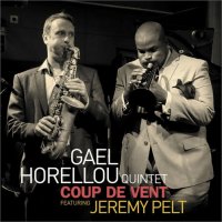 GAËL HORELLOU - Gael Horellou Quintet : Coup De Vent cover 