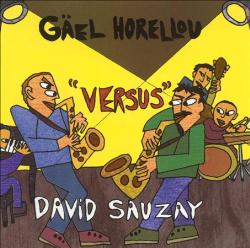 GAËL HORELLOU - Gael Horellou Versus David Sauzay cover 