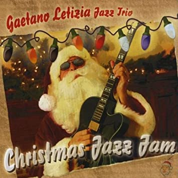 GAETANO LETIZIA - Christmas Jazz Jam cover 