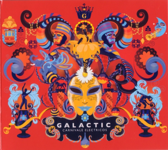 GALACTIC - Carnivale Electricos cover 