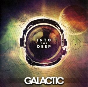 GALACTIC - Into the Deep cover 