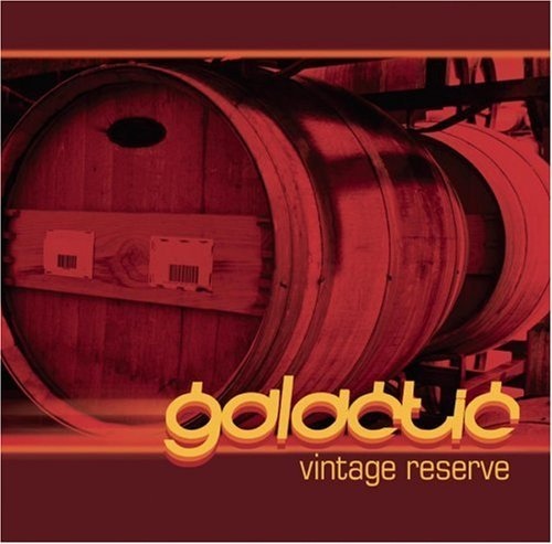 GALACTIC - Vintage Reserve cover 