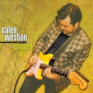 GALEN WESTON - Plugged In cover 