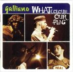 GALLIANO - What Colour Our Flag cover 