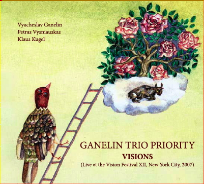 GANELIN TRIO/SLAVA GANELIN - Visions cover 