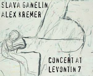 GANELIN TRIO/SLAVA GANELIN - Slava Ganelin & Alex Kremer : Concert At Levontin 7 cover 