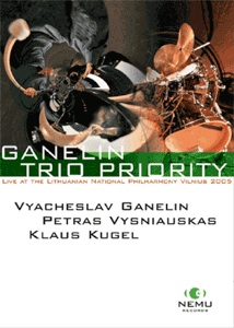 GANELIN TRIO/SLAVA GANELIN - Live at The Lithuanian National Philarmony Vilnius 2005 cover 