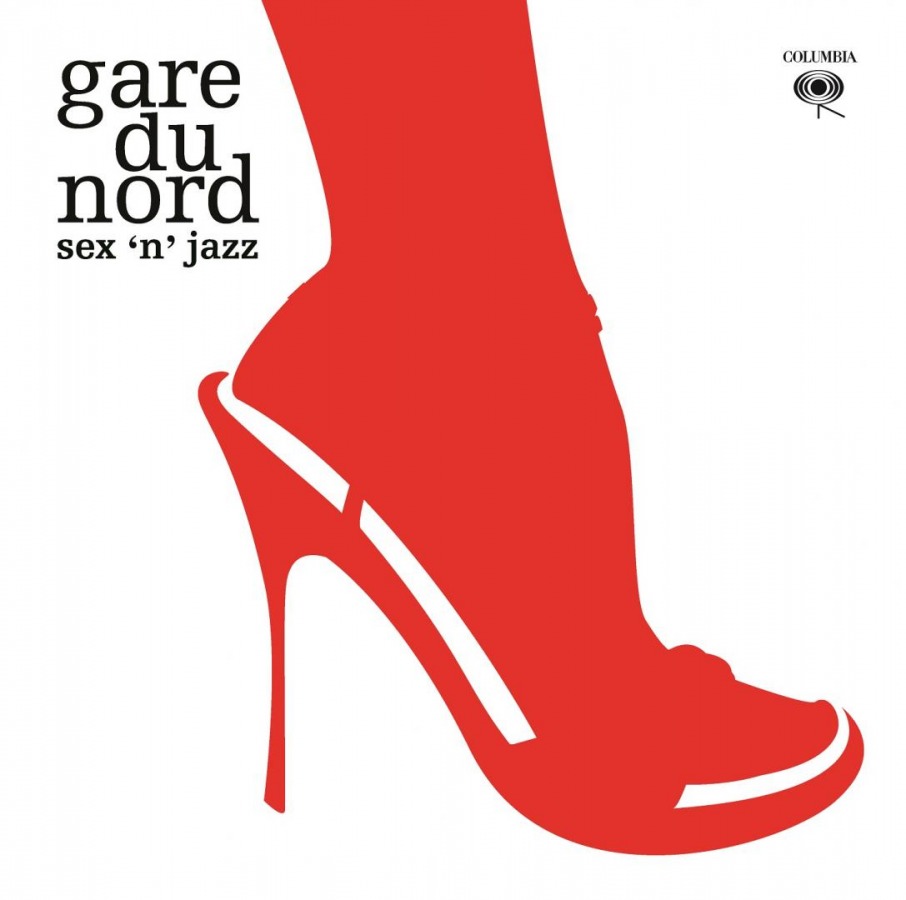 GARE DU NORD - Sex 'n' Jazz (Remastered expanded edition) cover 
