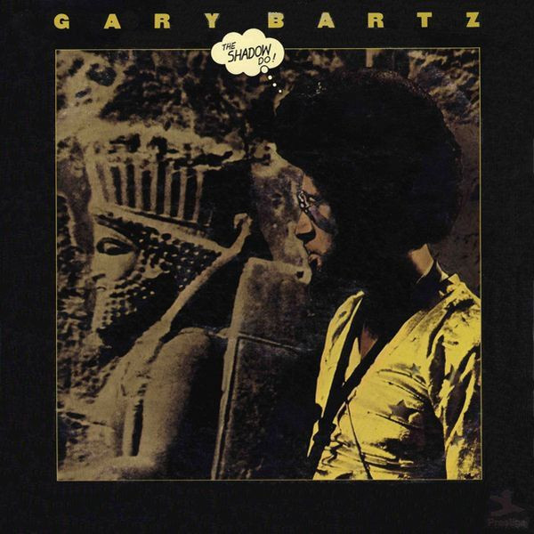 GARY BARTZ - The Shadow Do cover 