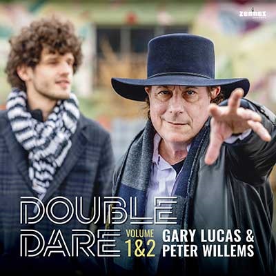 GARY LUCAS - Gary Lucas & Peter Willems : Double Dare vol. 1 & 2 cover 