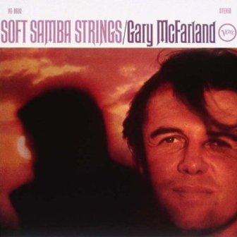 GARY MCFARLAND - Soft Samba Strings cover 