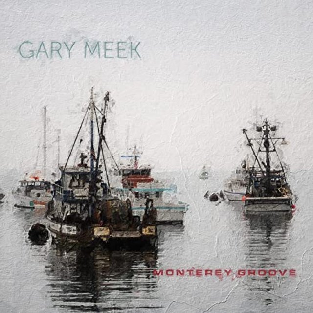 GARY MEEK - Monterey Groove cover 