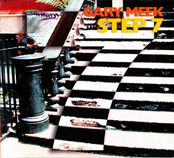 GARY MEEK - Step 7 cover 