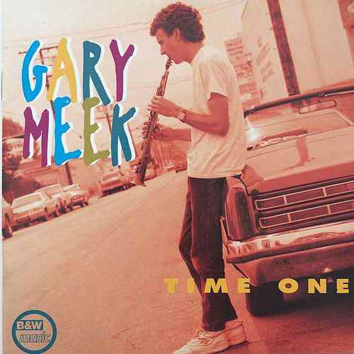 GARY MEEK - Time One cover 